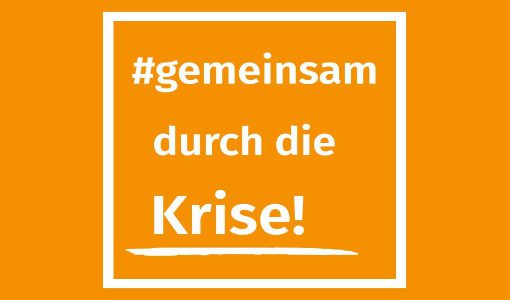 #gemeinsam durch die Krise
